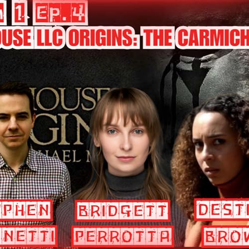 Horror 365 S1 Ep.4- Bridgett Perrotta, Destiny Brown, Stephen Cognetti from Hell House LLC Origins!