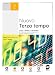 Nuovo Terzo Tempo. Diritto Ed Economia. Per Le Scuole Superiori. Con E-Book. Con Espansione Online (Vol. 2) - 3
