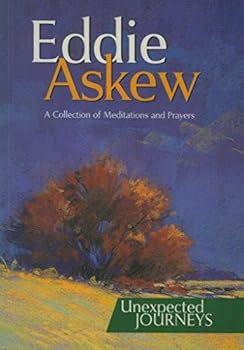 Paperback Unexpected Journeys - A Collection of Meditations and Prayers Book