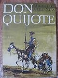  Don Quijote - Die denkwürdigen Abenteuer des tapferen Ritters von der traurigen Gestalt