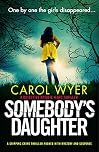 Somebody's Daughter: A gripping crime thriller packed with mystery and suspense (Detective Natalie Ward Series Book 7)
