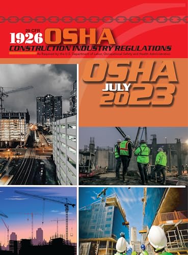 29 CFR 1926 OSHA Construction Industry Regulations July 2023