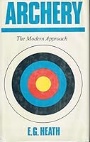 Archery: The modern approach 0571111688 Book Cover