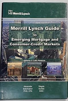 Merrill Lynch Guide to International Mortgage Markets and Mortgage-backed Securities - Volume 3: Latin America