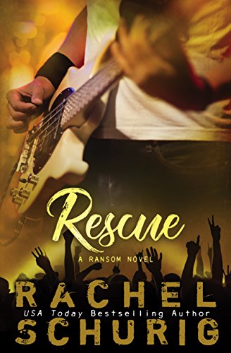 Rescue (Ransom Series Book 5)