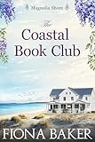 The Coastal Book Club (Magnolia Shore 1)
