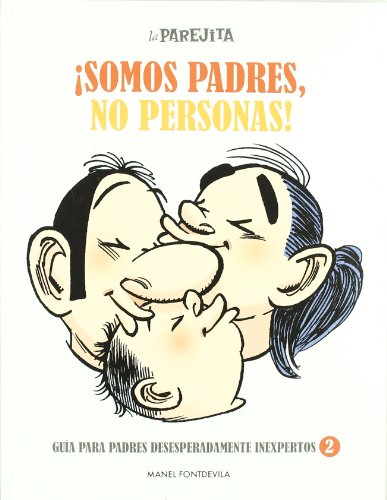 La parejita ¡Somos padres, no personas!: 021 (OTROS FICCIÓN) La parejita ¡Somos padres, no personas!: 021 (OTROS FICCIÓN)