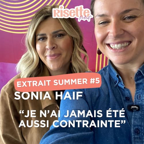 &ldquo;Je n'ai jamais &eacute;t&eacute; aussi contrainte que maintenant&rdquo; &mdash; Sonia Haif