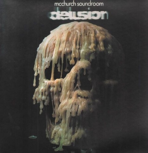 McChurch Soundroom , - Delusion - Ohrwaschl Records - OWLP 014