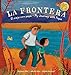 La Frontera (Spanish and English Edition)
