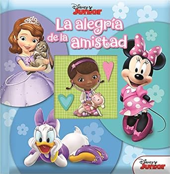 Paperback CUENTOS SPA DISNEY JUNIOR GIRL SBBB: LA ALEGRIA DE LA AMISTAD [Spanish] Book