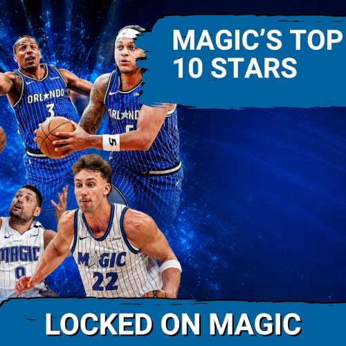 10-YEAR ANNIVERSARY: Ranking the top 10 Orlando Magic players of the last decade