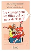 Le voyage pour les filles qui ont peur de tout 2749925223 Book Cover