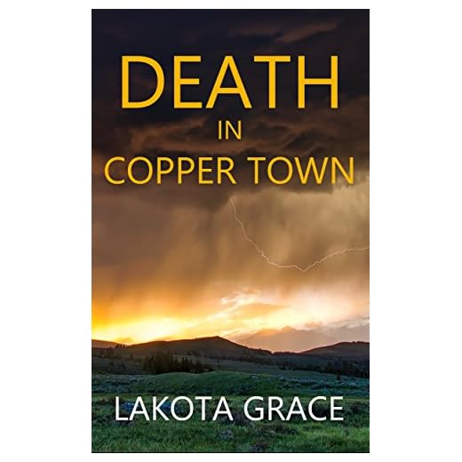 Death in Copper Town: A small town police procedural set in the American Southwest (The Pegasus Quincy Mystery Series Book 1)