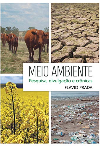 Meio ambiente: pesquisa, divulgação e crônicas
