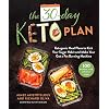The 30-Day Keto Plan: Ketogenic Meal Plans to Kick Your Sugar Habit and Make Your Gut a Fat-Burning Machine Hardcover – November 3, 2020
