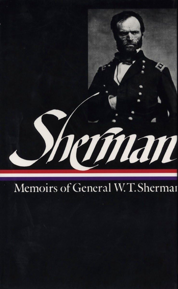 Memoirs of General William T. Sherman
