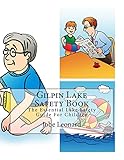 Gilpin Lake Safety Book: The Essential Lake Safety Guide For Children