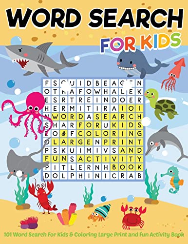 101 Word Search For Kids & Coloring Large Print and Fun Activity Book: Entertainment hour to play puzzles and improve intelligence of the brain.