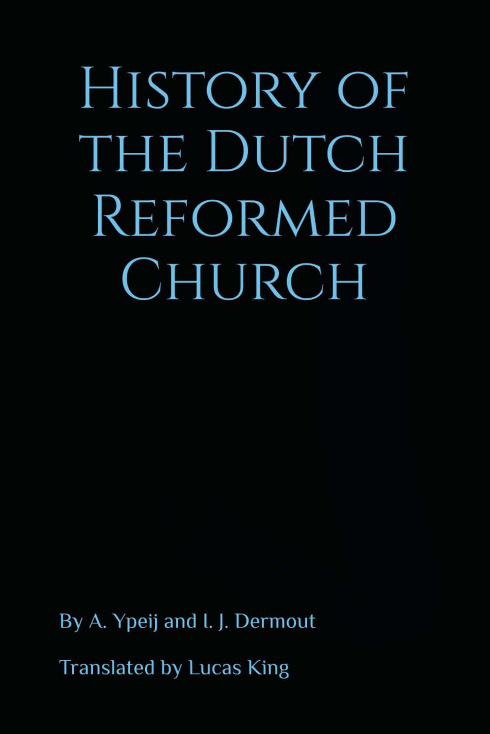 History of the Dutch Reformed Church