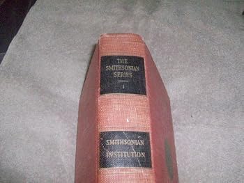 Hardcover The Smithsonian Institution Volume One of the Smithsonian Series Book