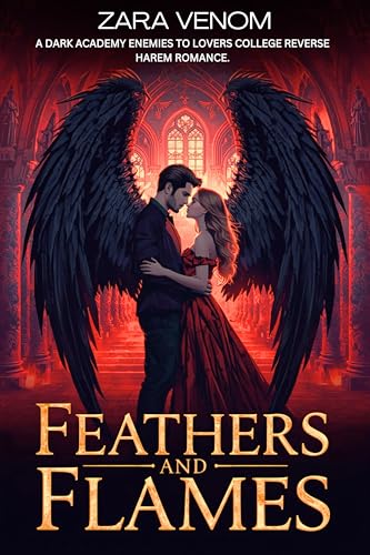 FEATHERS  FLAMES: A DARK COLLEGE RITUAL PARANORMAL REVERSE HAREM FANTASY. (The Crimson Temptation Saga) (English Edition)