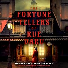 The Fortune Tellers of Rue Daru Audiolibro Por Olesya Salnikova Gilmore arte de portada
