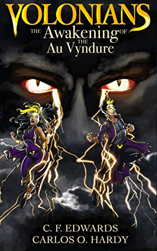 Amazon Com Volonians The Awakening Of The Au Vyndure A Young Adult Fantasy Book Ebook Edwards C F Hardy Carlos Kindle Store