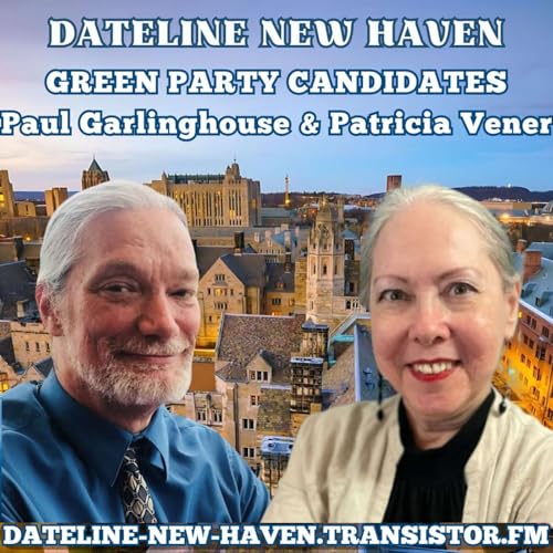 Green Party Candidates Patricia Vener & Paul Garlinghouse Podcast Por arte de portada