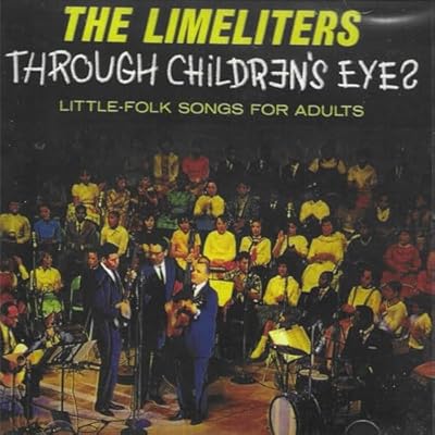 Through Children's Eyes: Little-Folk Songs For Adults