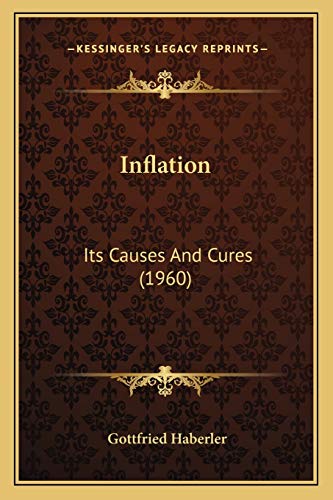 Inflation: Its Causes And Cures (1960)