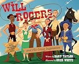 Will Rogers and His Great Inspiration