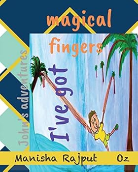 Paperback I've got magical fingers: John's adventures Book
