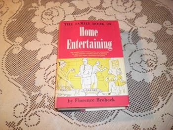 Hardcover The Family Book of Home Entertaining Book