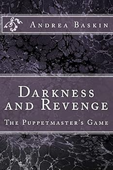 Paperback Darkness and Revenge - The Puppetmaster's Game Book