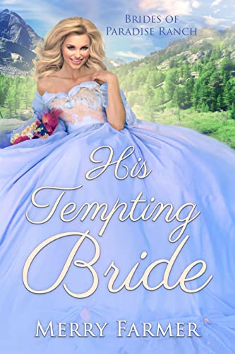 His Tempting Bride (The Brides of Paradise Ranch Book 5)