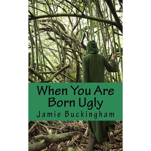 When You Are Born Ugly -- Jamie Buckingham episode artwork