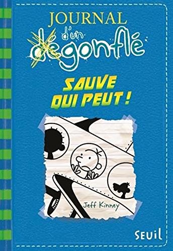 Journal d'un dÃ©gonflÃ© - Tome 12- Sauve qui peut ! [ Diary of a Wimpy Kid #12: Getaway ] (French Edition)