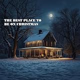 THE BEST PLACE TO BE ON CHRISTMAS