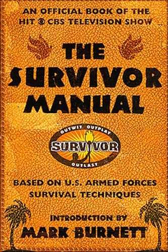 The Survivor Manual: An Official Book of the Hit CBS Television Show