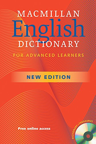 Macmillan English Dictionary for Advanced Learners (Macmillan Elt) Macmillan English Dictionary for Advanced Learners (Macmillan Elt)