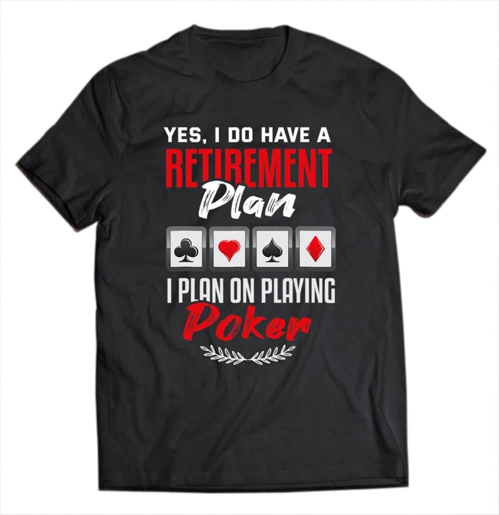 Zivaq Poker Yes I Do Have A Retirement Plan Casino Poker Player ds1798 T-Shirt Cotton T-Shirt - Regular Fit, Printed T-Shi... - Review, Price and Buying Guide