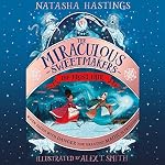 Cover of The Miraculous Sweetmakers: The Frost Fair