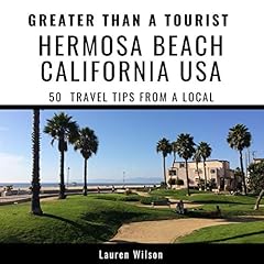 Couverture de Greater Than a Tourist - Hermosa Beach California USA