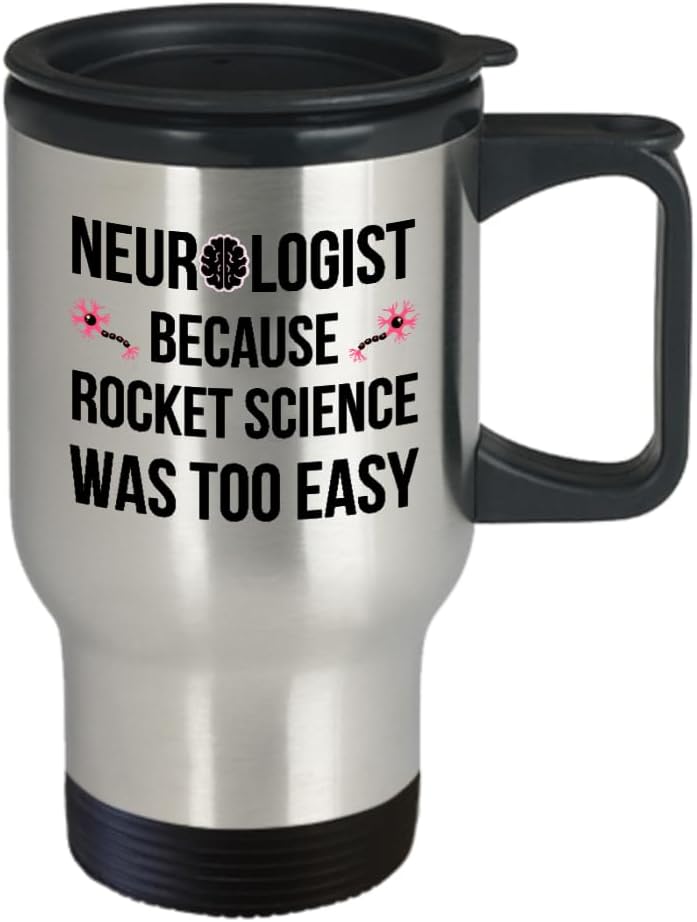 Funny Neurologist Travel Mug, Gift For Neuroscience, Neurology Student, Brainy Doctor Present, Brain Surgeon, Thank You Cup
