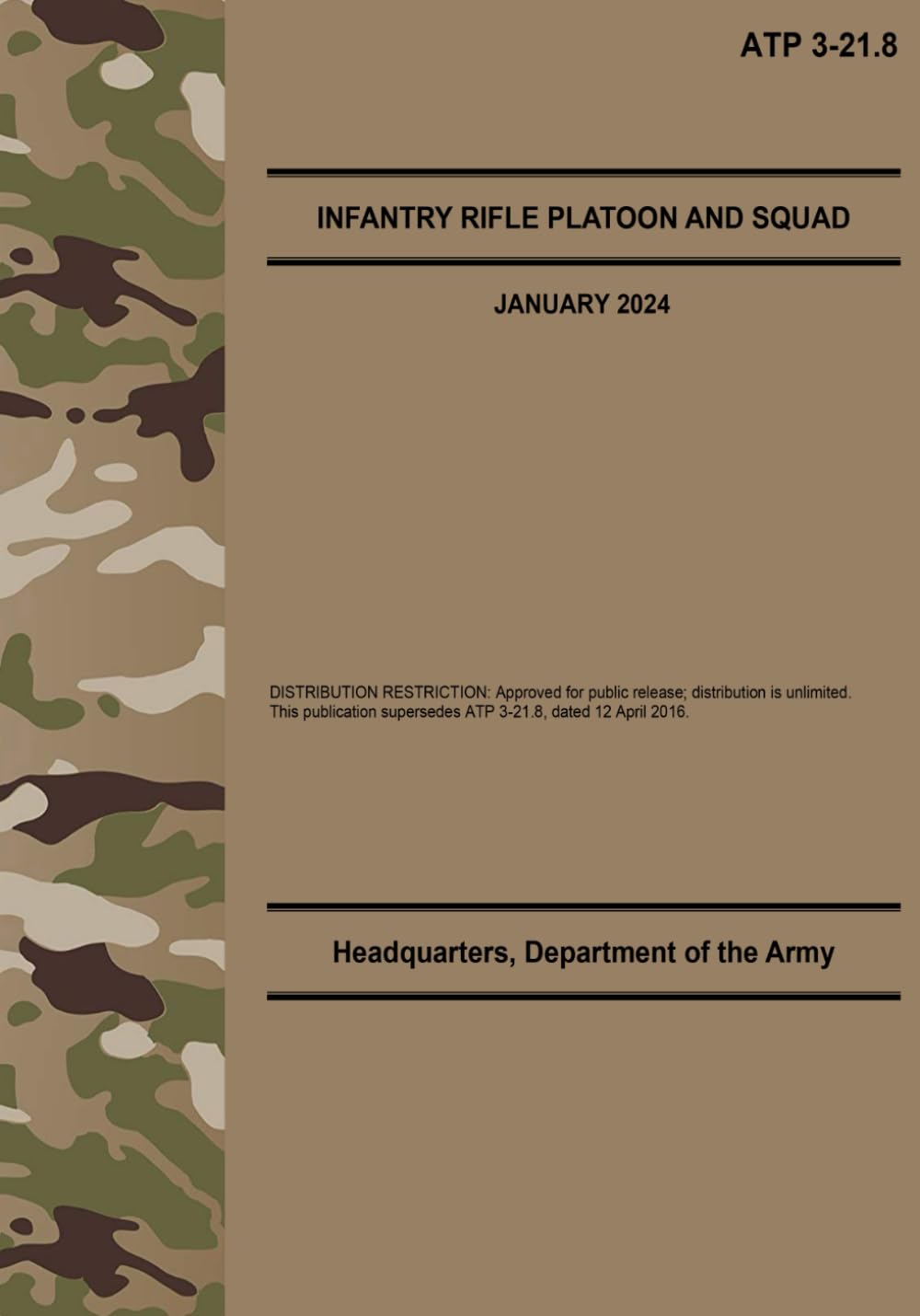 ATP 3-21.8 Infantry Rifle Platoon and Squad - Jan. 2024      Paperback – May 6, 2024