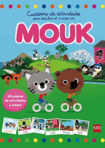 Cuaderno de actividades para descubrir el mundo con Mouk Cuaderno de actividades para descubrir el mundo con Mouk