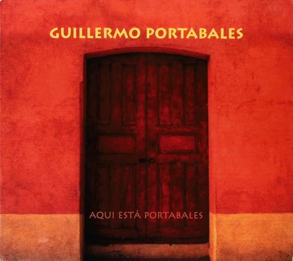 Aqui Esta Portabales [Audio CD] GUILLERMO PORTABALES