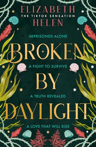 Broken by Daylight: The viral TikTok sensation: Book 4 (Beasts of the Briar)