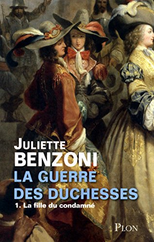 La guerre des duchesses tome 1 - la fille du
